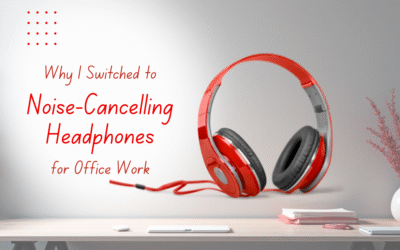 Why I Switched to Noise-Cancelling Headphones for Office Work – A Customer Experience